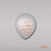 I DON’T, letra y canción de Rozes. Disco: i don't know where i'm going, but i'm on my way - EP I DON’T letra ROZES