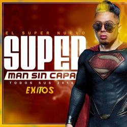 Superman sin Capa del álbum 'Éxitos 2016'