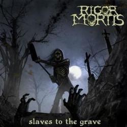 Slaves to the Grave