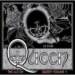 The A-Z of Queen, Volume 1