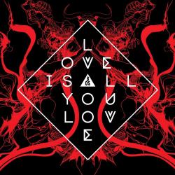 Love Is All You Love del álbum 'Love Is All You Love'