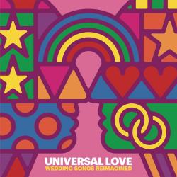 Universal Love - Wedding Songs Reimagined - EP