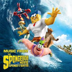 Music From “The Spongebob Movie: Sponge Out of Water”