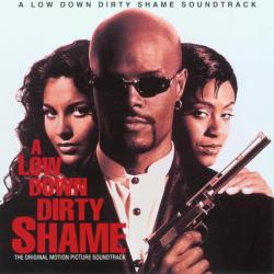 A Low Down Dirty Shame (Music From the Motion Picture) 