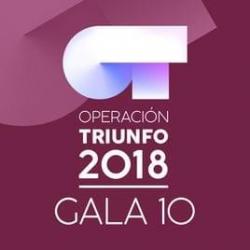 OT Gala 10 (Operación Triunfo 2018)