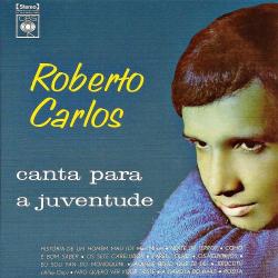 Roberto Carlos Canta Para A Juventude