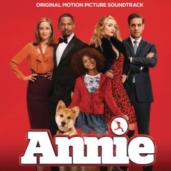 Annie (2014 Original Motion Picture Soundtrack) 