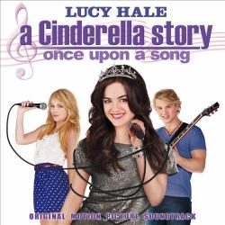 A Cinderella Story: Once Upon a Song (Original Motion Picture Soundtrack)