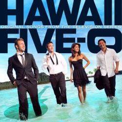 Hawaii Five-0: Original Songs From the Television Series