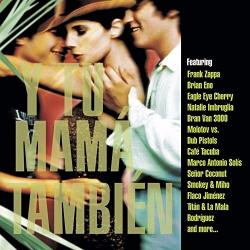 Y Tu Mamá También (Original Soundtrack)