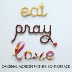 Eat Pray Love (Original Motion Picture Soundtrack)