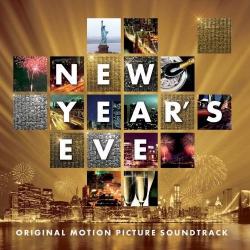 New Year’s Eve (Original Motion Picture Soundtrack)