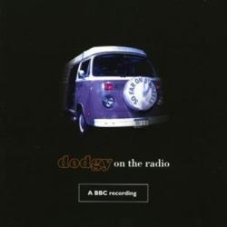 So Far On Three Wheels - Dodgy On the Radio (BBC Version)