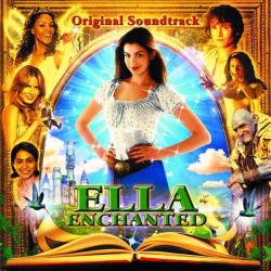 Ella Enchanted: Original Soundtrack