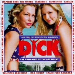 Music from the Motion Picture Soundtrack: Dick