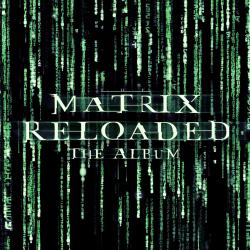 The Matrix Reloaded: The Album