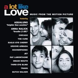 A Lot Like Love (Music From the Motion Picture)