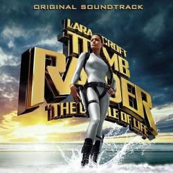 Lara Croft Tomb Raider: The Cradle of Life [Original Soundtrack]