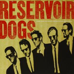 Reservoir Dogs (Original Motion Picture Soundtrack)