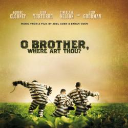 O Brother, Where Art Thou? (Music from the Motion Picture)