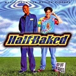 Half-Baked: Music From The Motion Picture Soundtrack