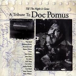 Till the Night Is Gone: A Tribute to Doc Pomus