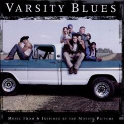 Varsity Blues (Music From & Inspired by the Motion Picture)