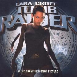 Lara Croft: Tomb Raider (Original Motion Picture Soundtrack)