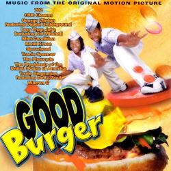 Good Burger (Music From the Original Motion Picture)