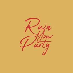 Cut Me Out del álbum 'Ruin Your Party'