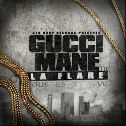 La Flare - Intro de Gucci Mane
