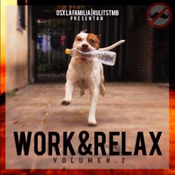 Alcohol y Amor del álbum 'Work & Relax: Volumen 2'