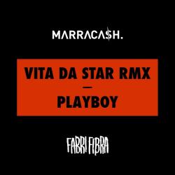 Playboy del álbum 'Vita Da Star RMX / Playboy'