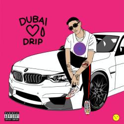 Dubai Drip
