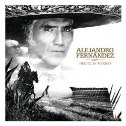 Mentí - Alejandro Fernández | Hecho En México Mentí - Alejandro Fernández | Hecho En México