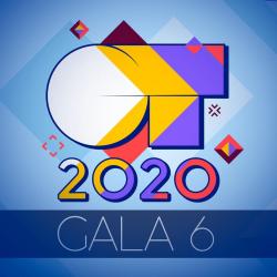 OT Gala 6 (Operación Triunfo 2020)