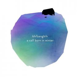 A Calf Born In Winter del álbum 'A Calf Born in Winter'