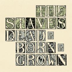 Gone Tomorrow del álbum 'Dead & Born & Grown'