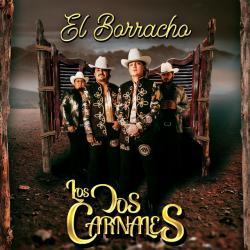 El Borracho Los Dos Carnales Musica Com Banda triguera | length : el borracho los dos carnales musica com
