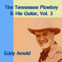 The Tennessee Plowboy & His Guitar, Vol. 3