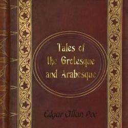 Tales of the Grotesque and Arabesque, Vol. 1