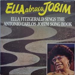 Ella abraça Jobim: Ella Fitzgerald Sings the Antonio Carlos Jobim Song Book