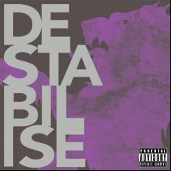 Destabilise