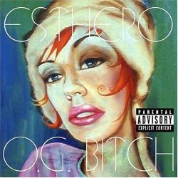 O.G. Bitch (Single)