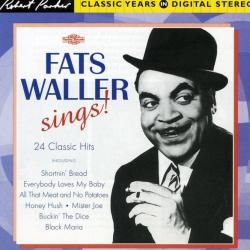 Fats Waller Sings! 24 Classic Hits