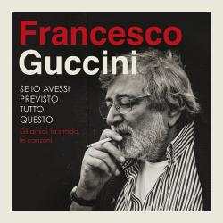Se Io Avessi Previsto Tutto Questo. La Strada, Gli Amici, Le Canzoni