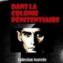 Dans la colonie pénitenciaire