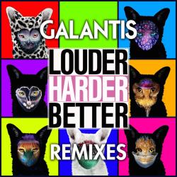 Louder, Harder, Better (Remixes)