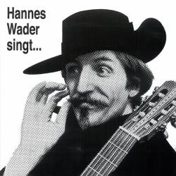Hannes Wader singt ...