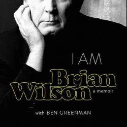 I Am Brian Wilson: A Memoir
